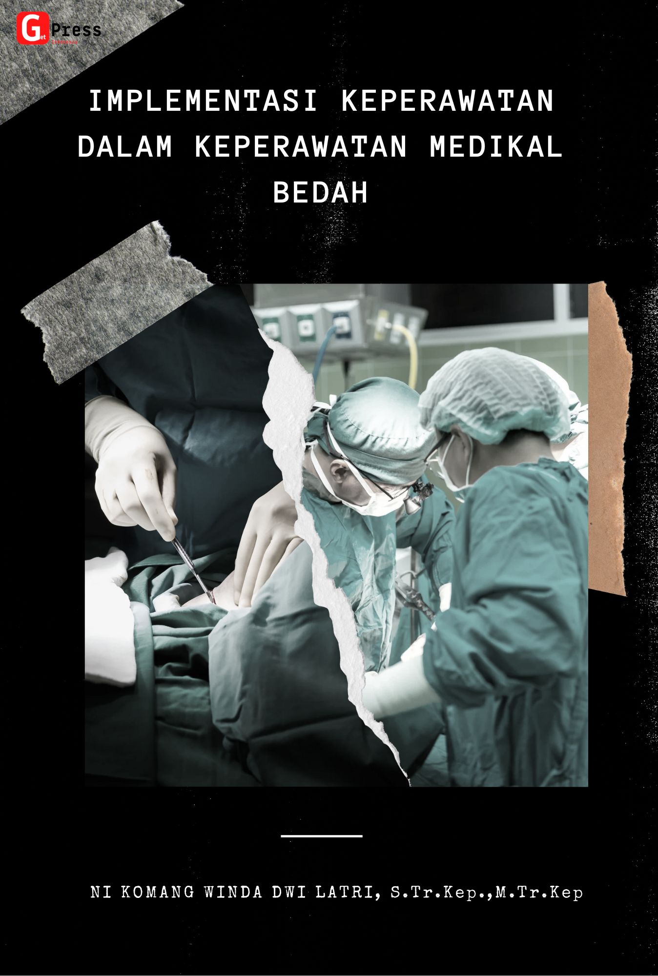 BUKU AJAR  KEPERAWATAN MEDIKAL BEDAH I  (TEORI DAN PRAKTIK)